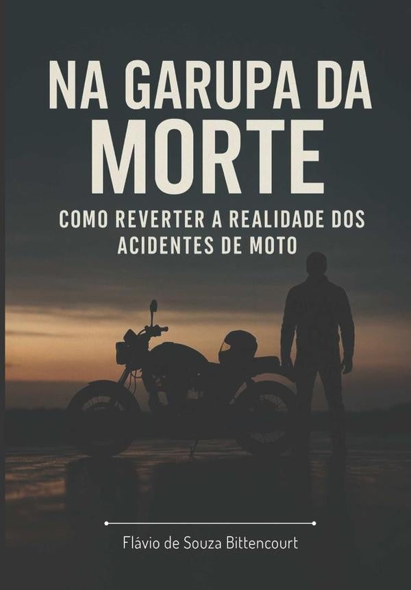 Na Garupa Da Morte | FlavioDeSouza Bittencourt