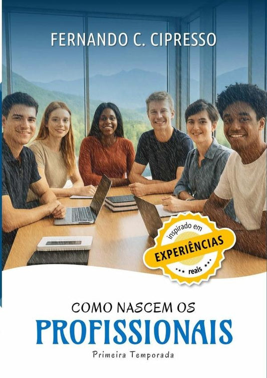 Como Nascem Os Profissionais | FernandoC. Cipresso