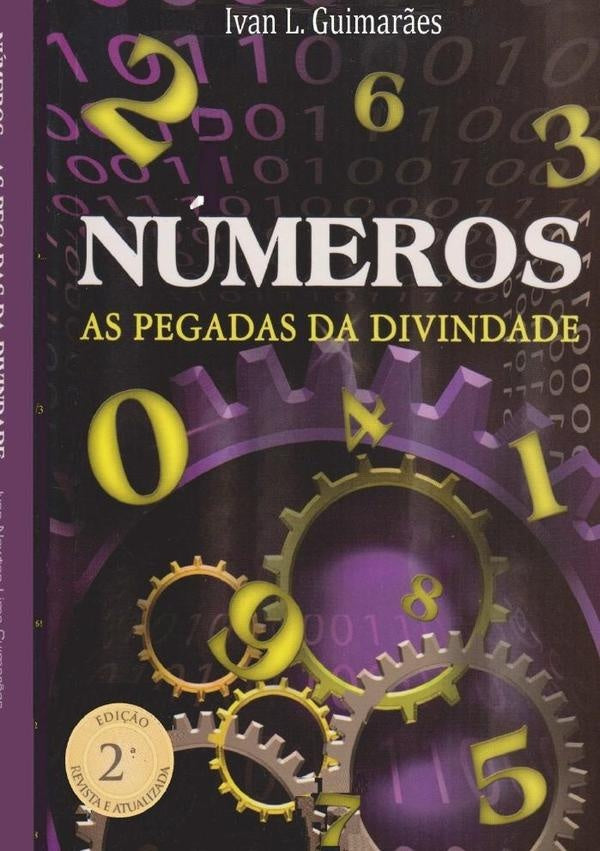 Numeros: As Pegadas Da Divindade | IvanL. Guimar?es