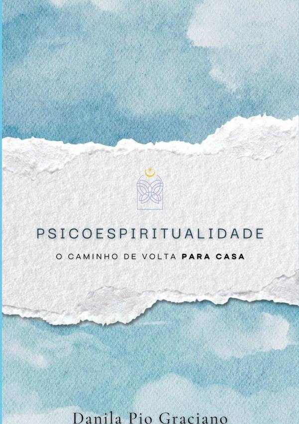 Psicoespiritualidade | DanilaPio Graciano