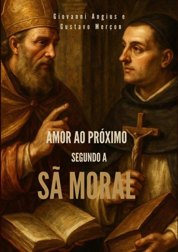 Amor Ao Proximo Segundo A S? Moral | GiovanniGustavo Mer?on