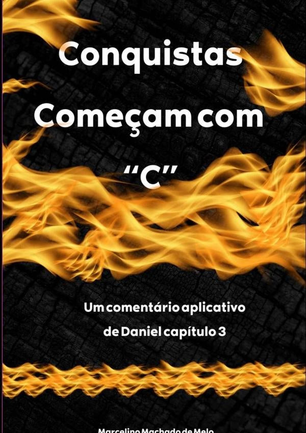 Conquistas Come?am Com "c" | MarcelinoMachadoDe Melo