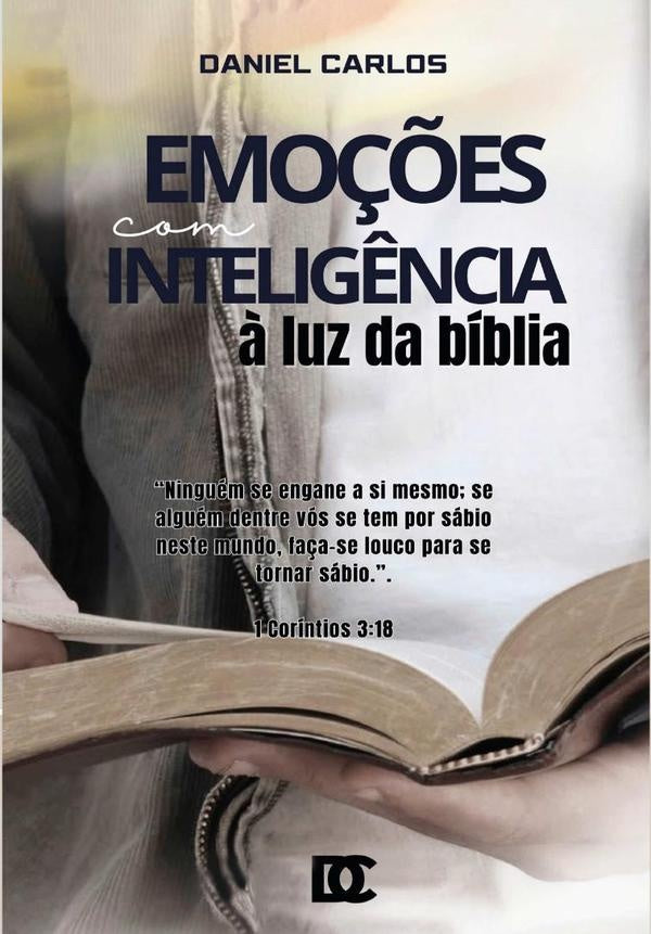 Emo??es Com Intelig?ncia ? Luz Da Biblia | Daniel/Figari  Carlos/Barrón López  Sara (coordina