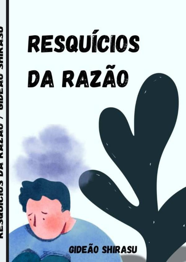 Resquicios Da Raz?o | Gide?o Shirasu