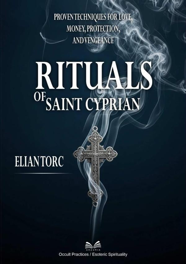 Rituals Of Saint Cyprian | ElianTorc/Luiz Santos