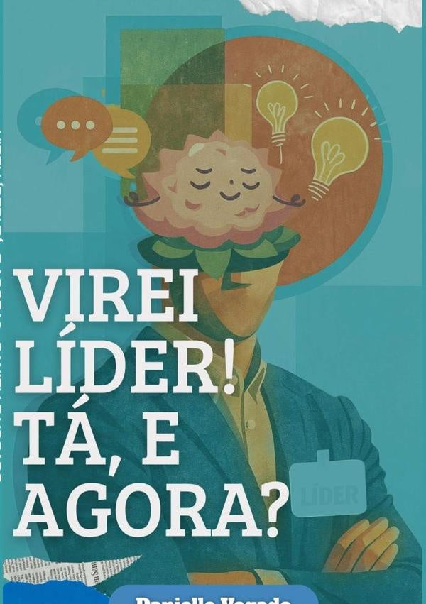 Virei Lider! Ta, E Agora? | Danielle Vogado