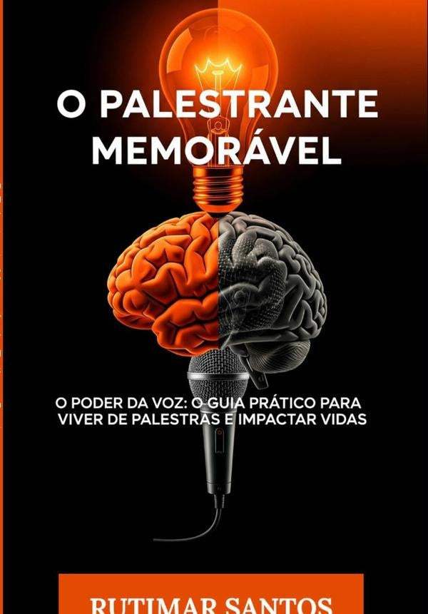O Palestrante Memoravel | Rutimar Santos