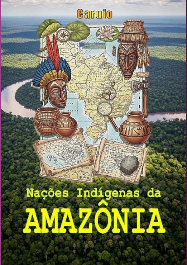 Na??es Indigenas | CarlosAraujo Carujo