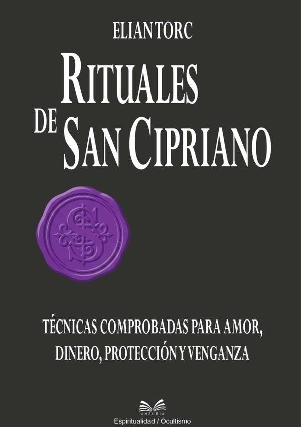 Rituales De San Cipriano | ElianTorc/Luiz Santos