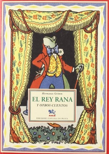 REY RANA Y OTROS CUENTOS, EL | HERMANOS GRIMM