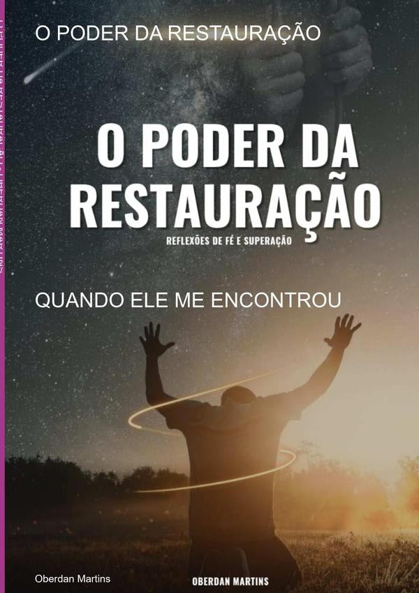 O Poder Da Restaura??o | Oberdan Martins