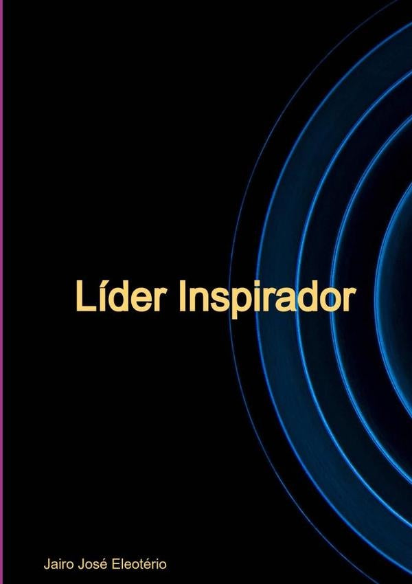 Lider Inspirador | JairoJose Eleoterio