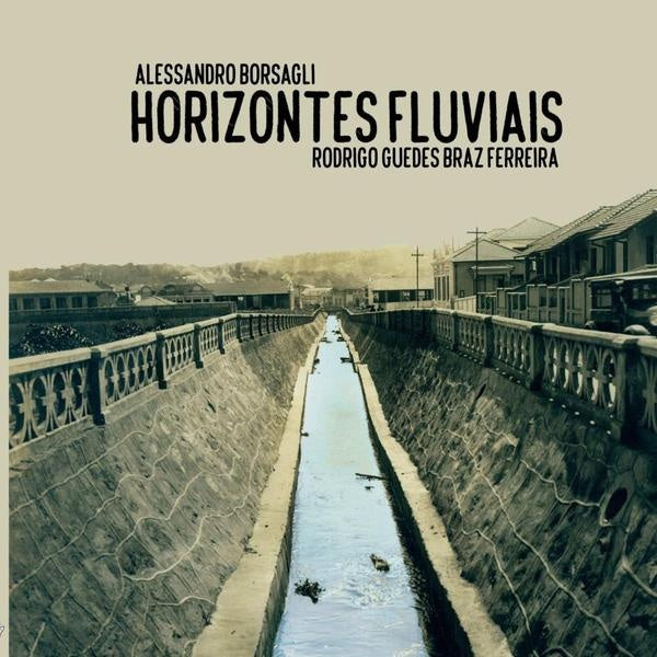 Horizontes Fluviais | AlessandroRodrigoGuedesBraz Ferreira