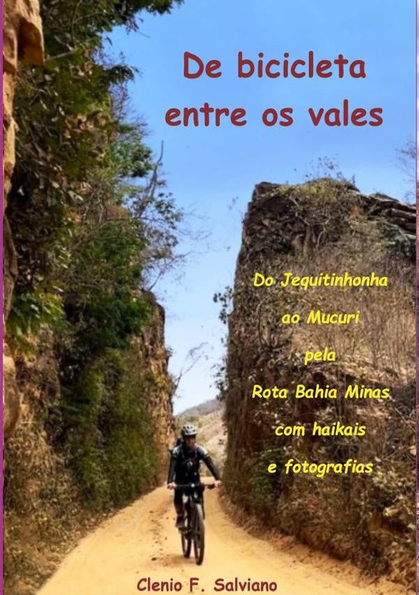 De Bicicleta Entre Os Vales | ClenioFigueiredo Salviano