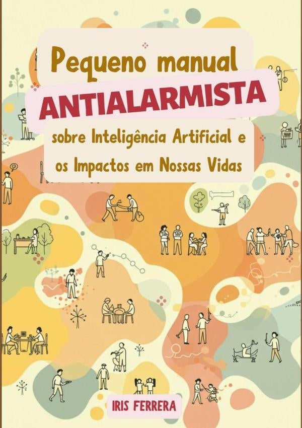 Pequeno Manual Antialarmista | Iris Ferrera