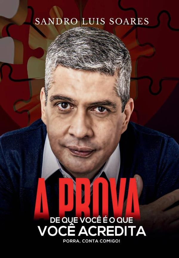 A Prova De Que Voc? e O Que Voc? Acredita | SandroLuis Soares