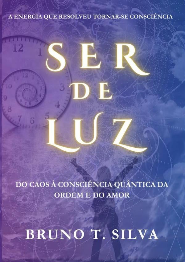 Ser De Luz | BrunoTorres Silva