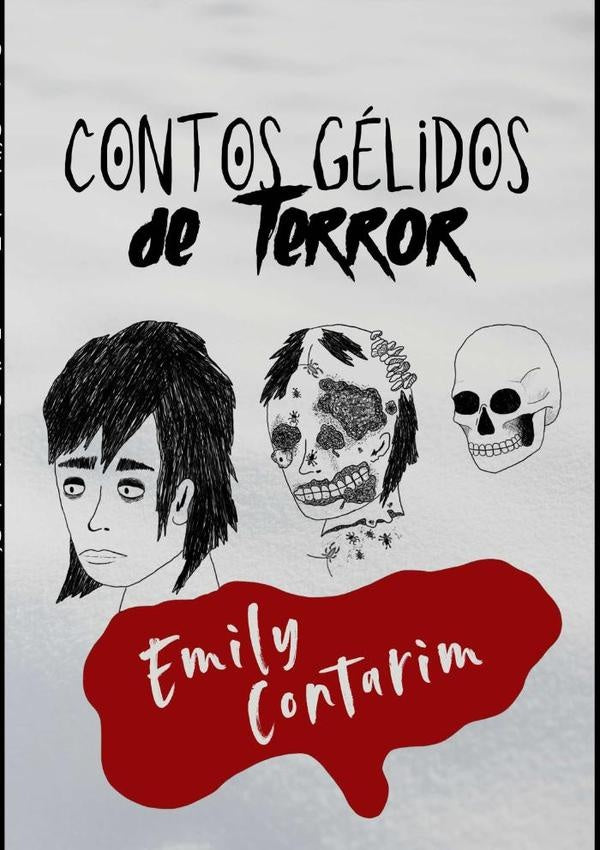 Contos Gelidos De Terror | EmilyContarimDe Sa