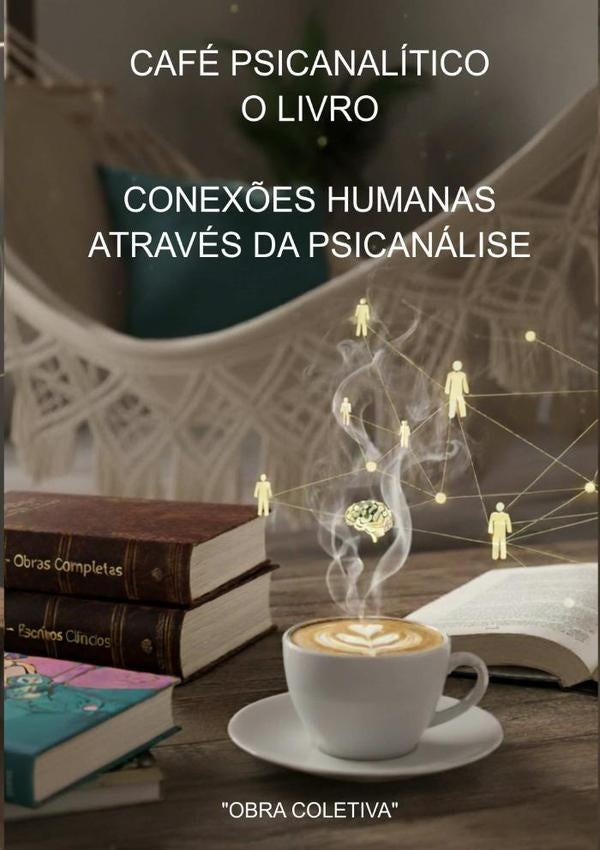 Cafe Psicanalitico O Livro | "obra Coletiva"