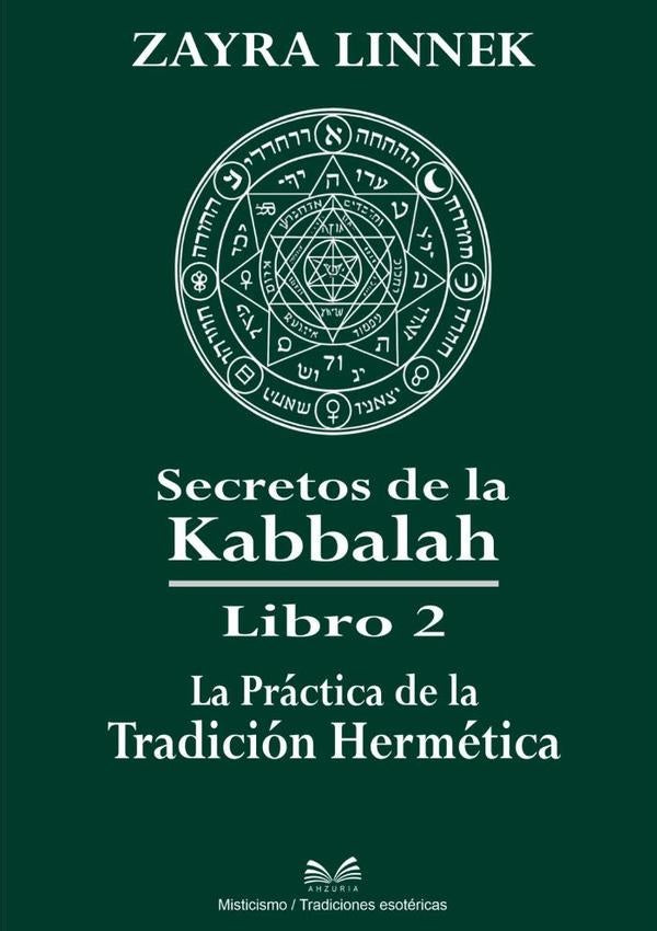 Secretos De La Kabbalah Libro 2 | ZayraLinnek/Luiz Santos