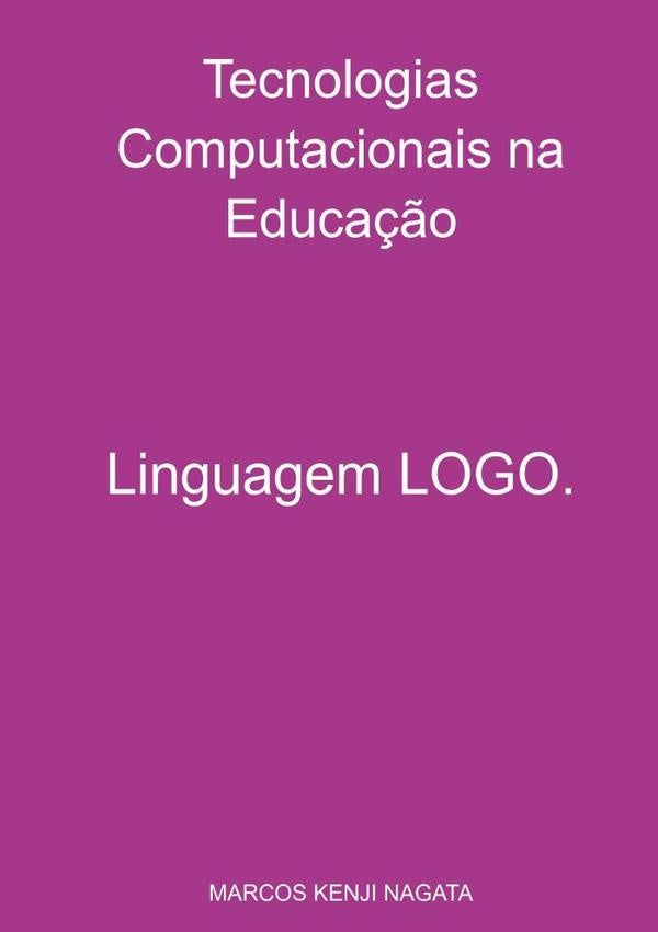 Tecnologias Computacionais Na Educa??o | MarcosKenji Nagata