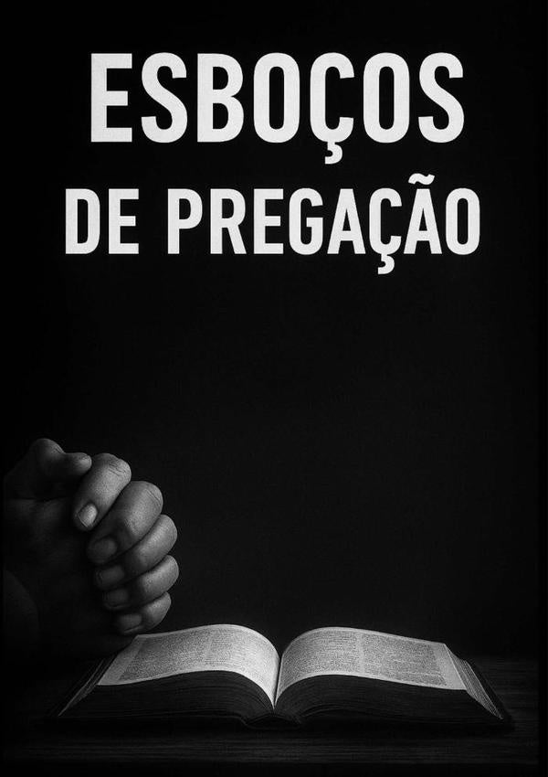 Esbo?os De Prega??o | FranciscoElanoDiniz Lima