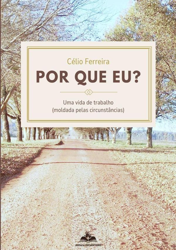 Por Que Eu? | Celio Ferreira