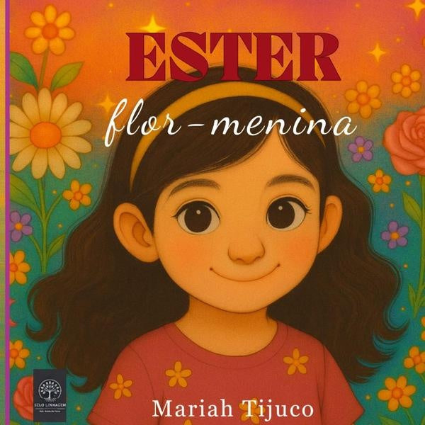 Ester  Flor-menina | Mariah Tijuco
