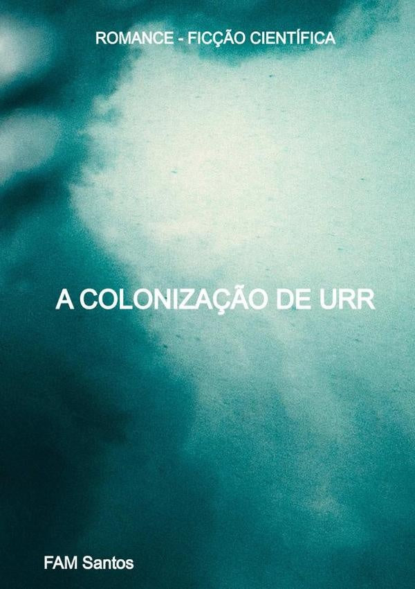 A Coloniza??o De Urr | Fam Santos