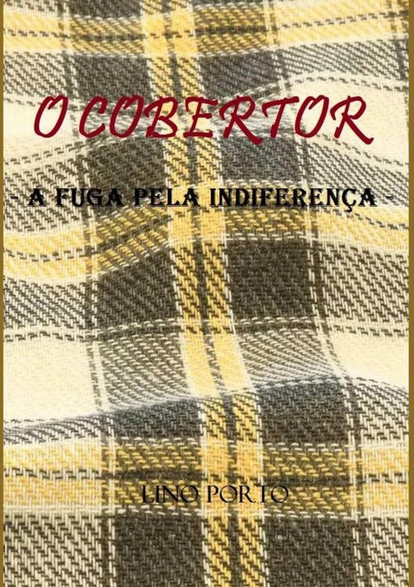 O Cobertor | Lino Porto