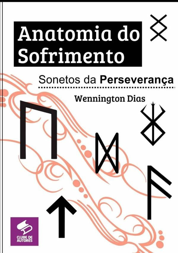 Anatomia Do Sofrimento | Wennington Dias