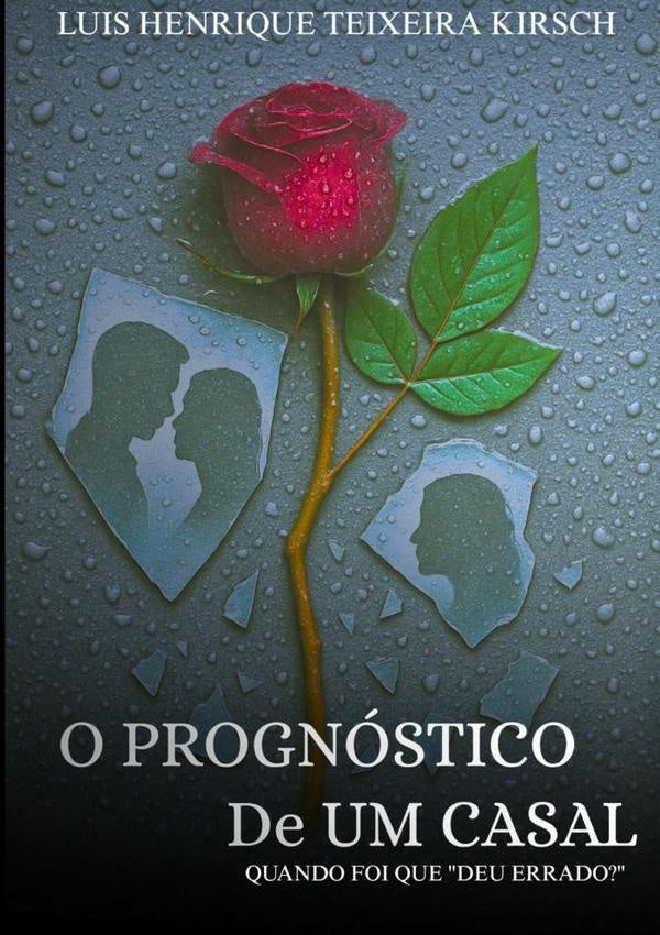 O Prognostico De Um Casal | LuisHenriqueTeixeira Kirsch