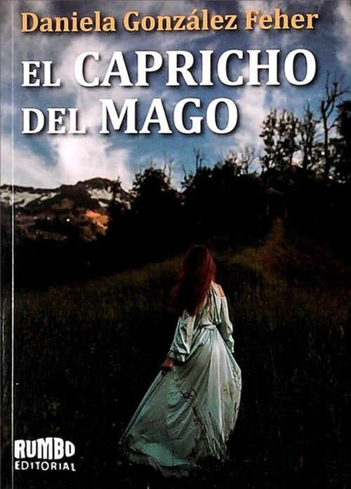 El capricho del mago | DANIELA GONZALEZ FEHER