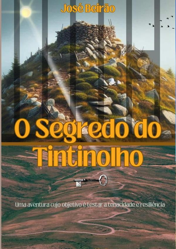 O Segredo Do Tintinolho | Jose Beir?o