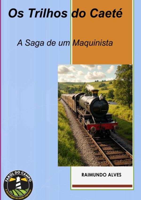 Os Trilhos Do Caete | Raimundo Alves