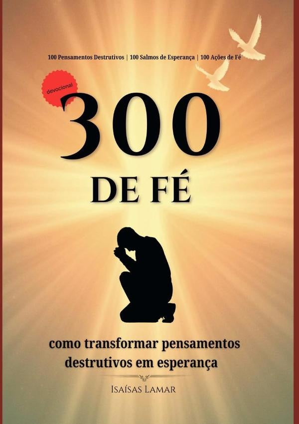 300 De Fe | Isaias Lamar