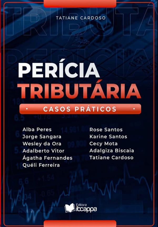 Pericia Tributaria: Casos Praticos (vol. 01) | Irina Gouzévitch  Marta C. Lourenço Ana Cardoso de
