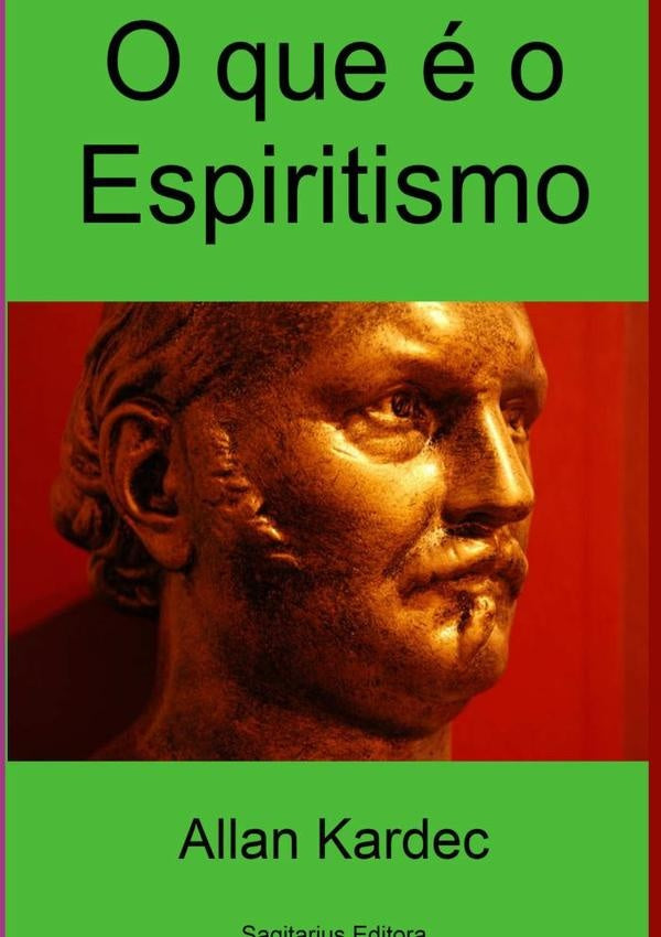 O Que e O Espiritismo | ALLAN KARDEC
