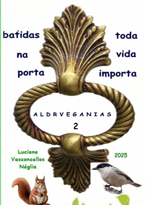 Aldraveganias 2 | LucianeVasconcellos Neglia