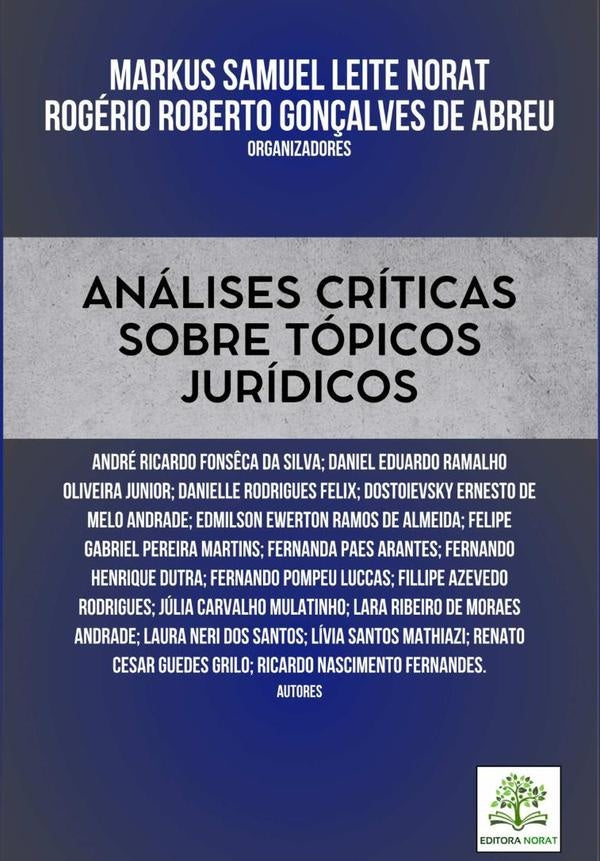 Analises Criticas Sobre Topicos Juridicos | MarkusRogerioRobertoGon?alvesDe Abreu