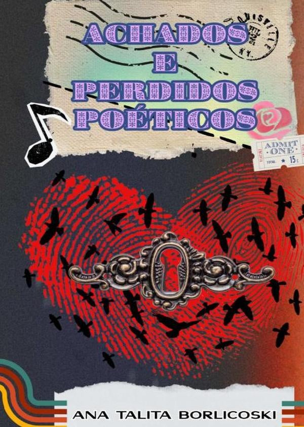 Achados E Perdidos Poeticos | AnaTalita Borlicoski