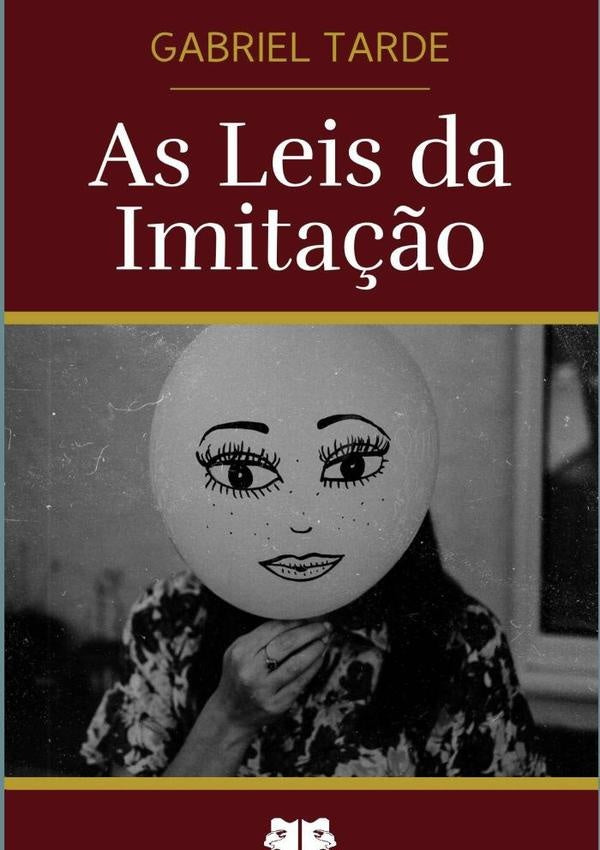 As Leis Da Imita??o | GABRIEL TARDE