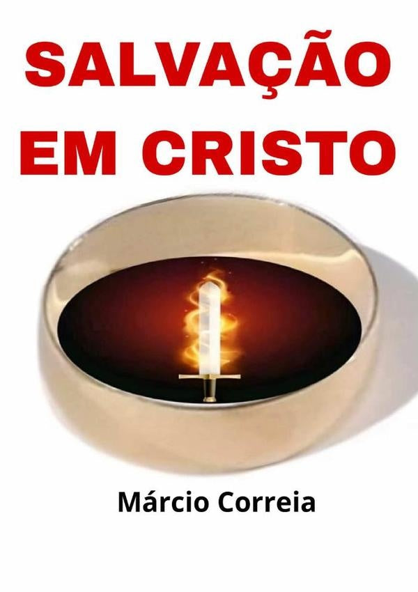 Salva??o Em Cristo | Marcio Correia