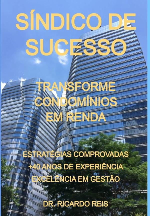 Sindico De Sucesso | RicardoRosa Reis
