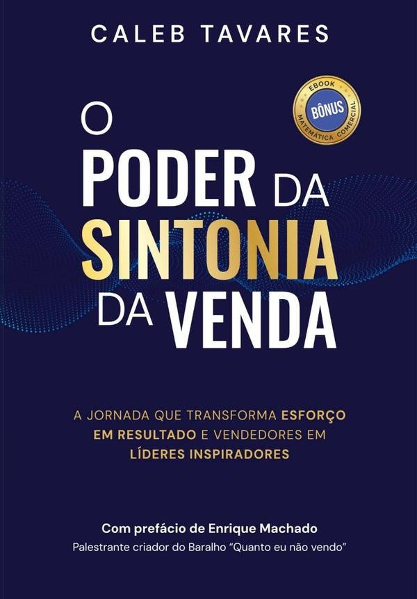 O Poder Da Sintonia Da Venda | Caleb Tavares