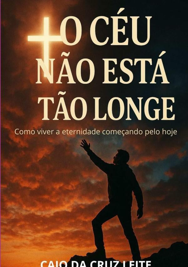 O Ceu N?o Esta T?o Longe | CaioDaCruz Leite
