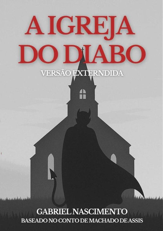 A Igreja Do Diabo | Gabriel Nascimento