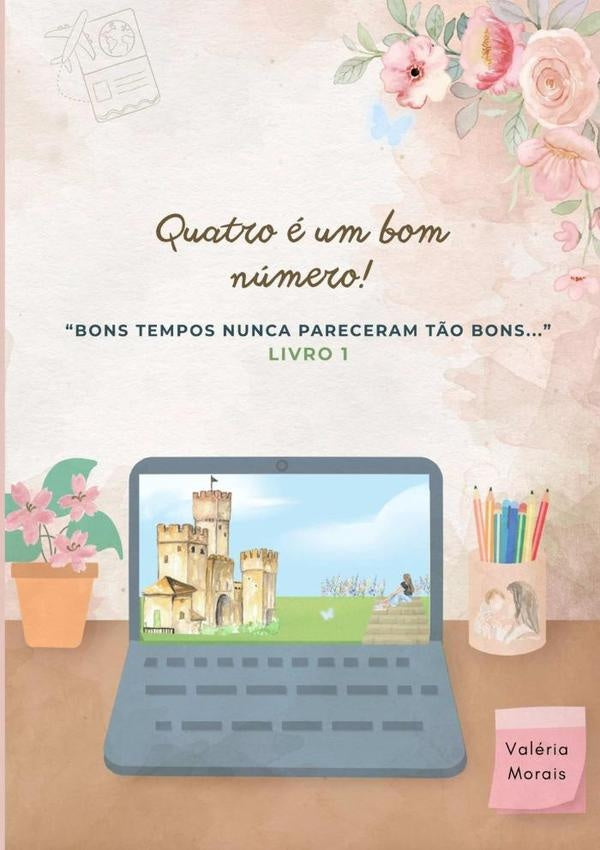 Quatro e Um Bom Numero! | Valeria Morais