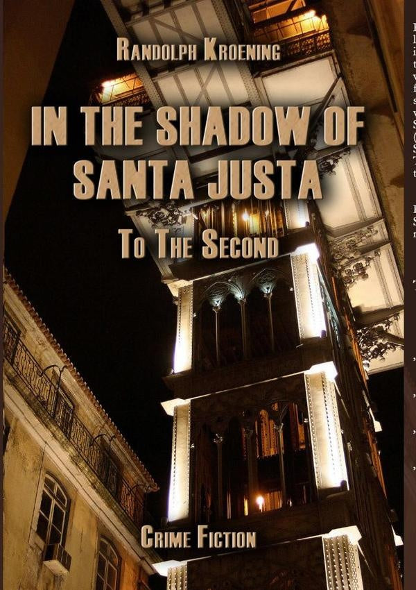 In The Shadow Of Santa Justa | Randolph Kroening