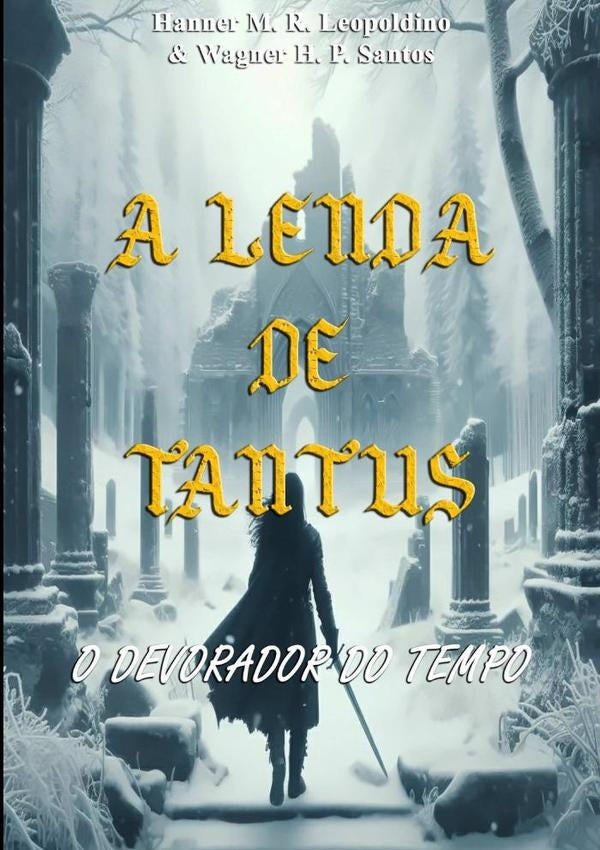 A Lenda De Tantus | H.P. Santos